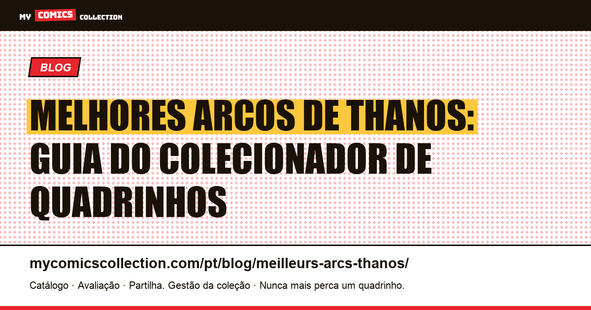 Melhores arcos de Thanos em quadrinhos: guia do colecionador, ilustração do artigo