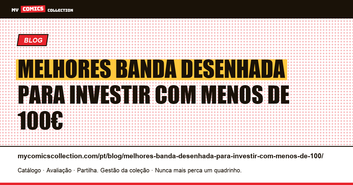 Melhores banda desenhada para investir com menos de 100€ — ilustração do artigo