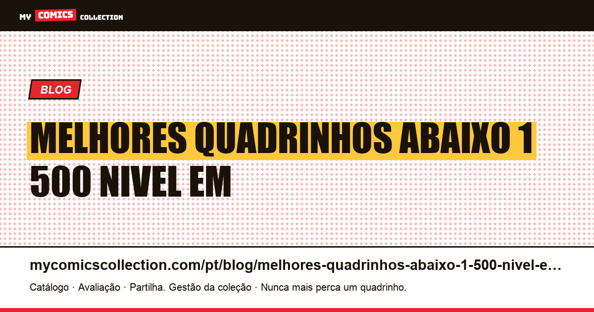 Os melhores quadrinhos abaixo de 1.500€: o nível em que paramos de comprar coisas não verificadas — ilustração do artigo