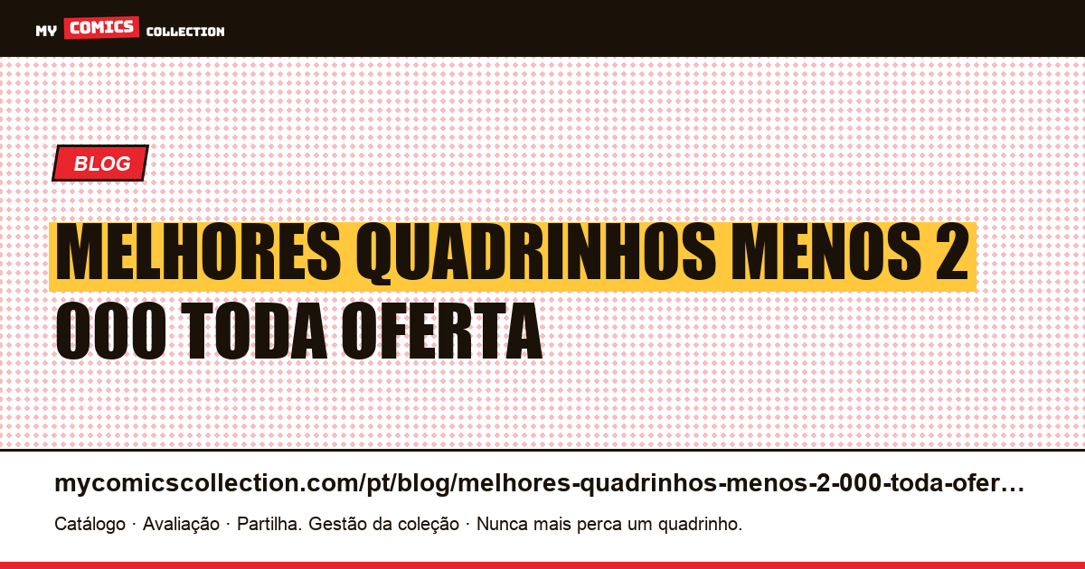 Os melhores quadrinhos por menos de 2.000€: toda a oferta é verificada — ilustração do artigo