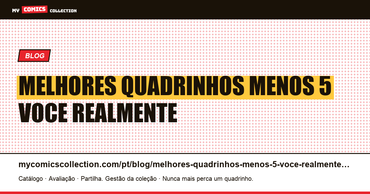 Os melhores quadrinhos por menos de 5€: o que você realmente encontra com esse orçamento — ilustração do artigo