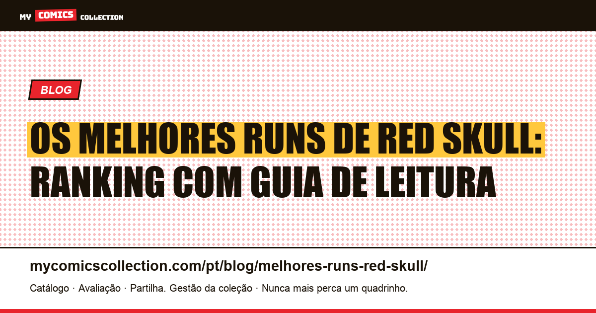 Os melhores runs de Red Skull: ranking de cinco blocos de leitura, ilustração do artigo