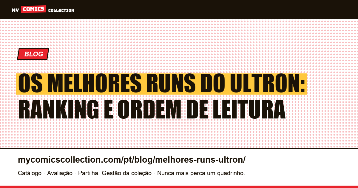 Os melhores runs do Ultron, ilustração do artigo