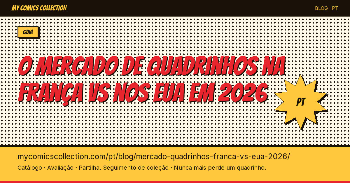 O mercado de quadrinhos na França vs nos EUA em 2026 — ilustração do artigo