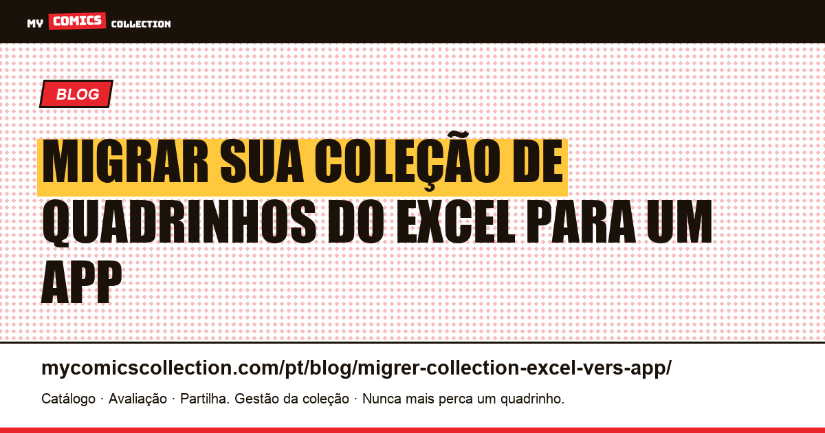 Migrar sua coleção de quadrinhos do Excel para um aplicativo, ilustração do artigo