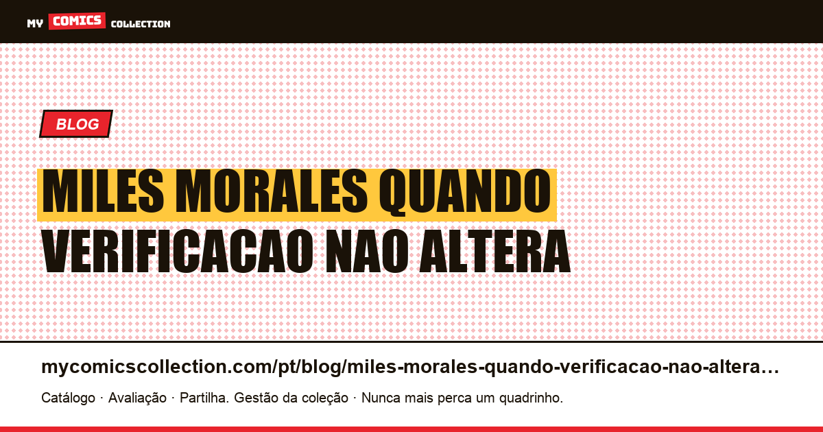 Miles Morales: quando a verificação não altera o nível de preço — ilustração do artigo