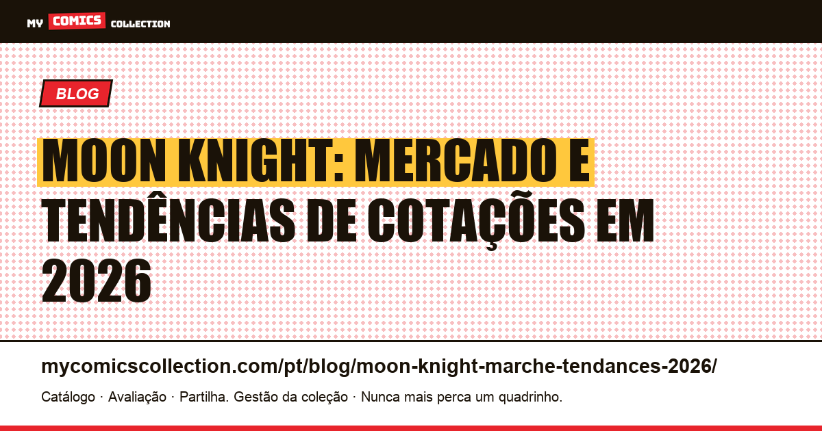 Moon Knight: mercado e tendências de cotações em 2026, ilustração do artigo
