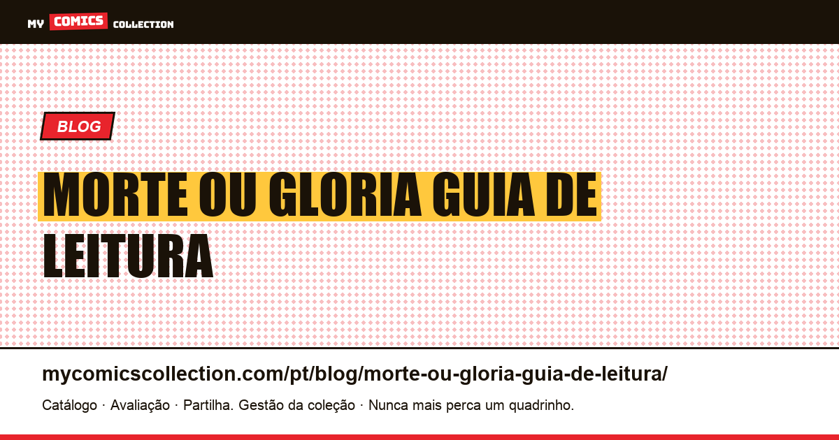 Morte ou Glória: guia de leitura — ilustração do artigo
