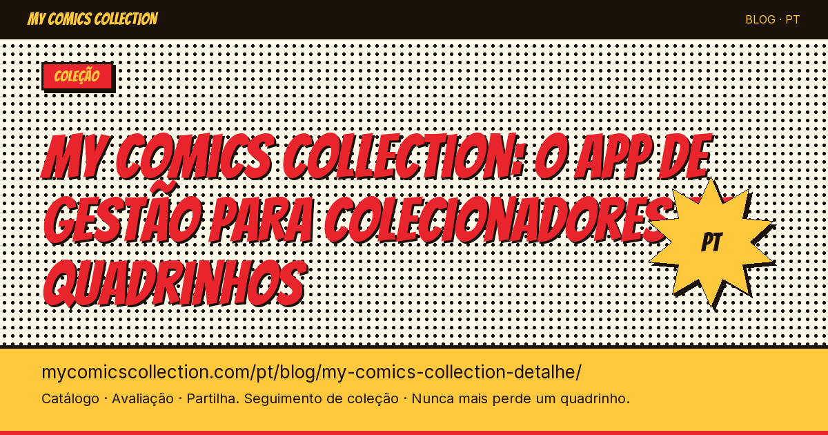 My Comics Collection em detalhe: uma UX pensada para colecionadores de verdade — ilustração do artigo