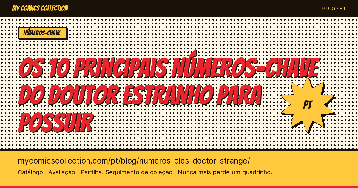 Top 10 des numéros clés Doctor Strange à posséder — ilustração do artigo
