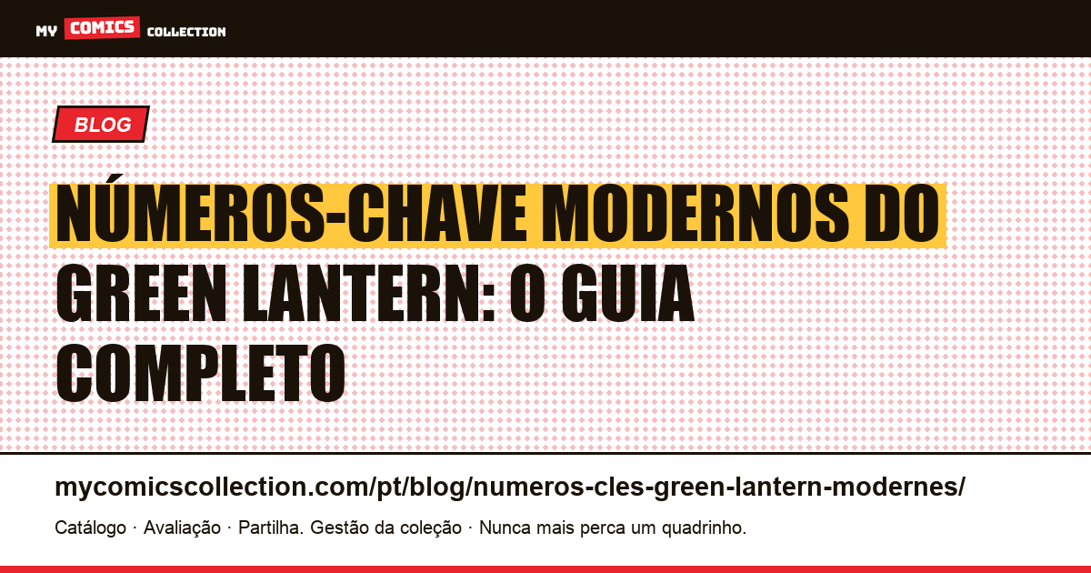 Números-chave modernos do Green Lantern: guia do colecionador, ilustração do artigo