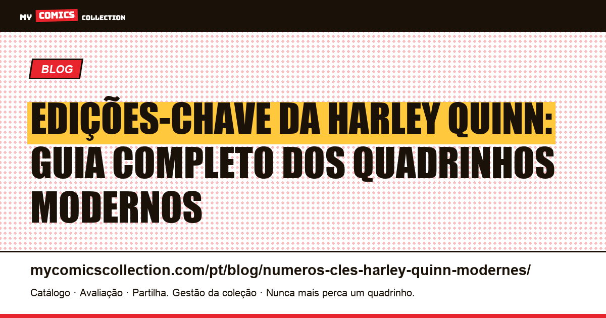 Edições-chave da Harley Quinn: guia completo dos quadrinhos modernos mais valiosos, ilustração do artigo