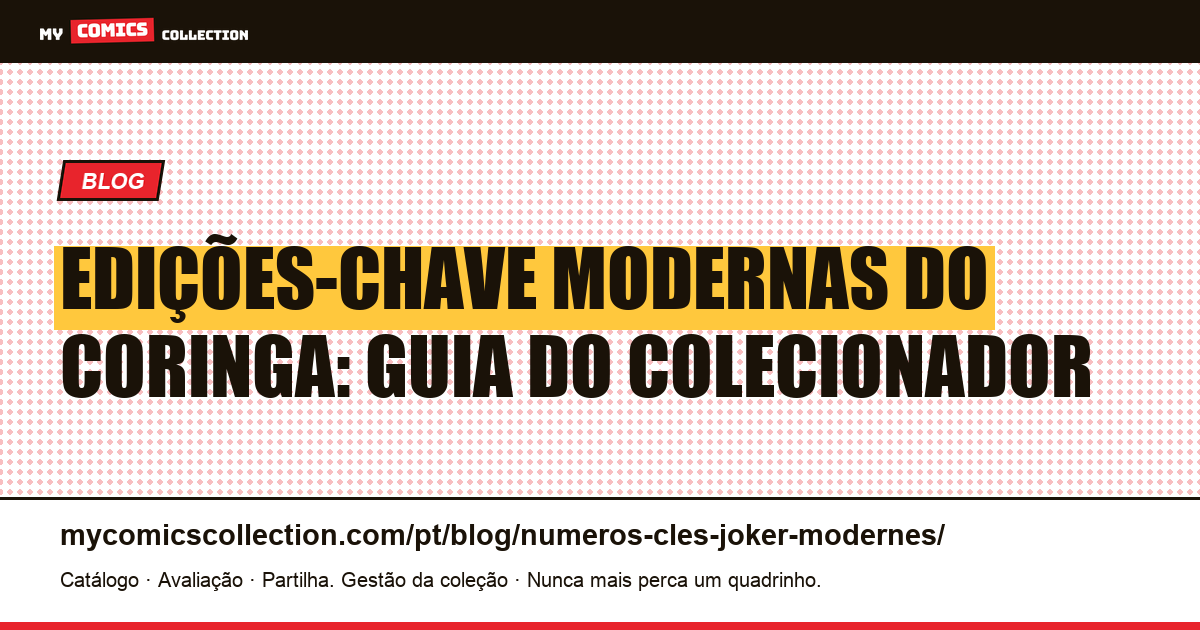 Edições-chave modernas do Coringa: guia completo do colecionador, ilustração do artigo