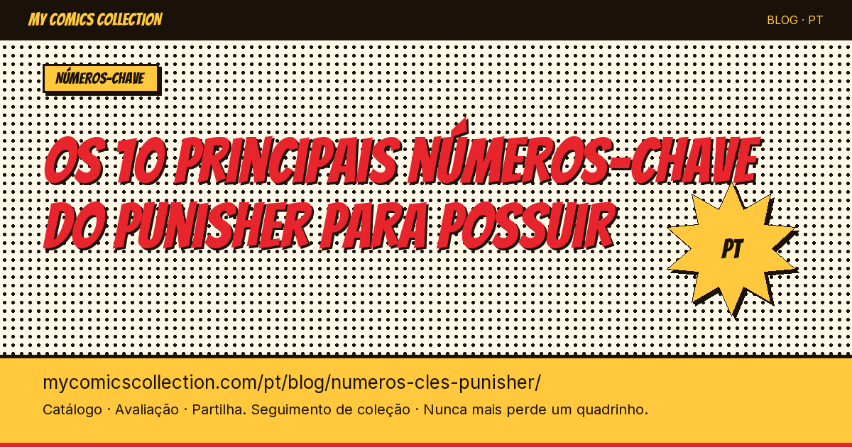 Top 10 des numéros clés Punisher à posséder absolument — ilustração do artigo
