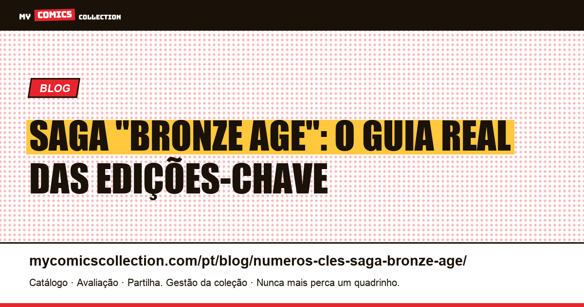 Edições-chave de Saga "Bronze Age": por que essa categoria não existe, ilustração do artigo