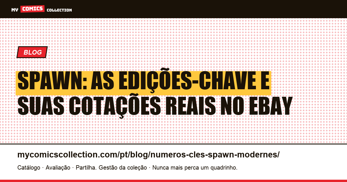 Números-chave de Spawn: guia completo com cotações reais, ilustração do artigo