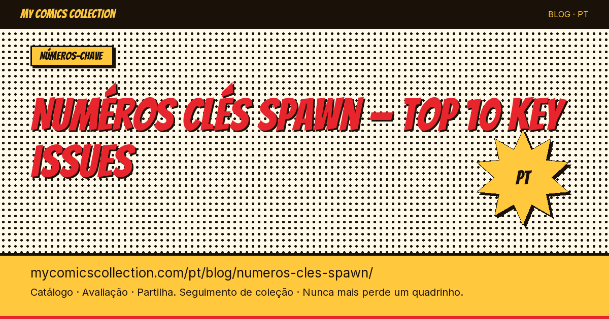Top 10 des numéros clés Spawn à posséder absolument — ilustração do artigo