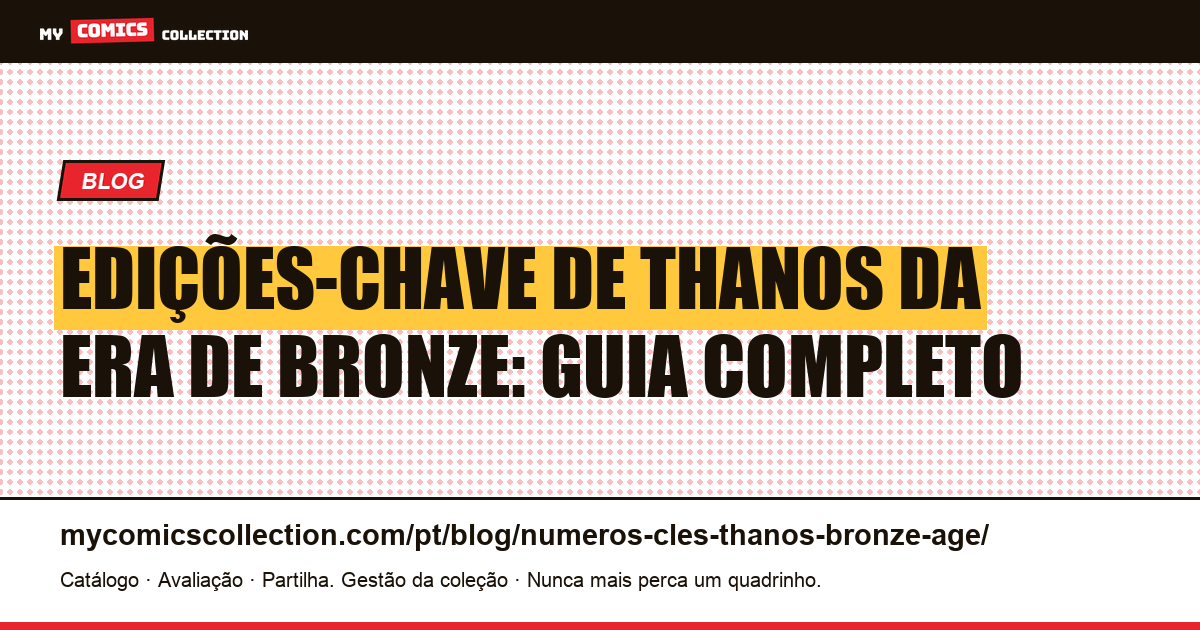 Edições-chave de Thanos da Era de Bronze: guia completo de cotações, ilustração do artigo