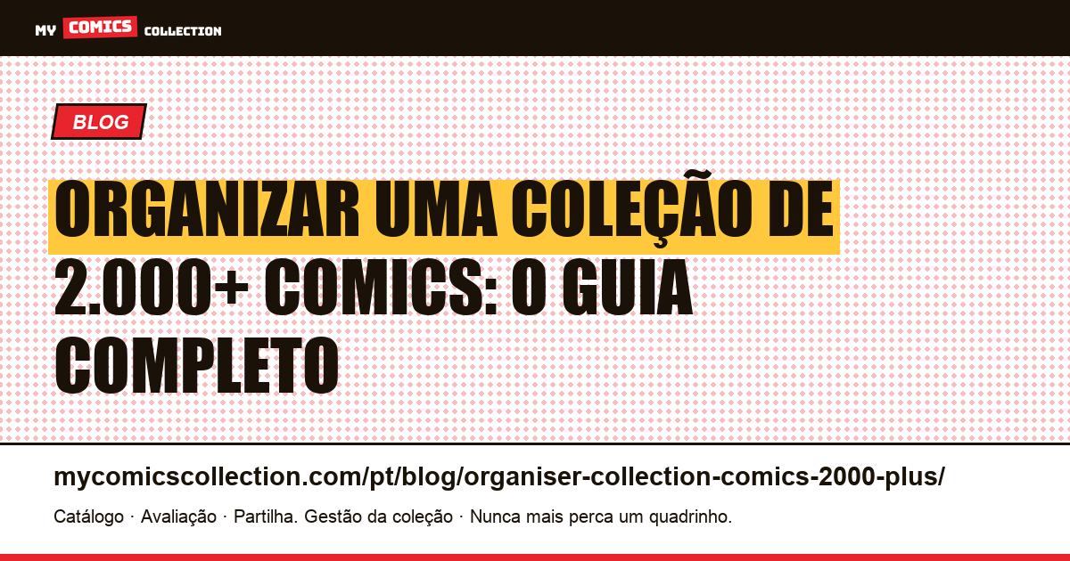 Organizar uma coleção de comics: 2.000 exemplares e mais, ilustração do artigo
