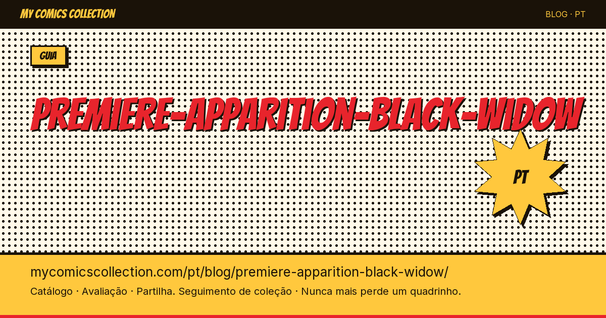 Primeira Aparição da Viúva Negra — ilustração do artigo