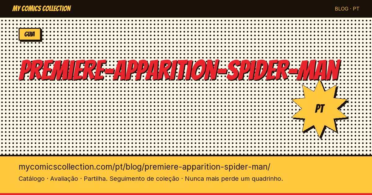 Primeira Aparição do Homem-Aranha — ilustração do artigo
