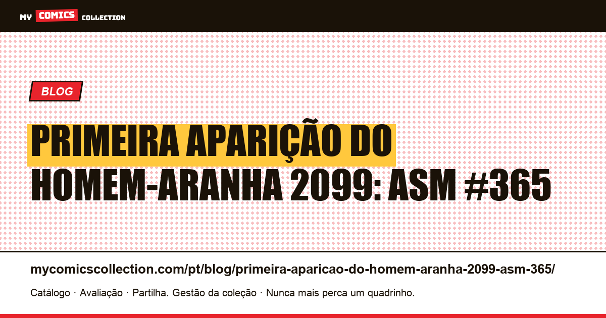Primeira aparição do Homem-Aranha 2099: ASM #365 — ilustração do artigo
