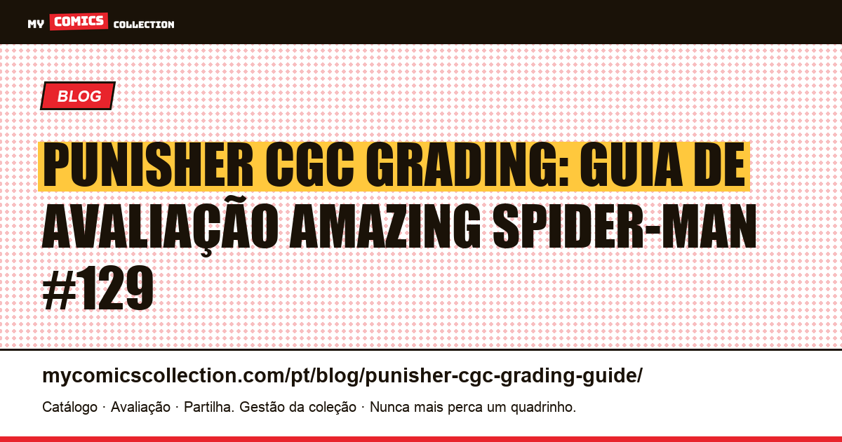 Punisher CGC Grading: guia de avaliação de Amazing Spider-Man #129, ilustração do artigo