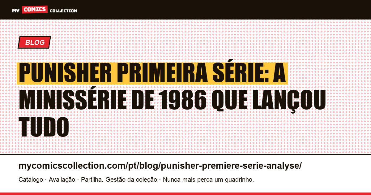 Punisher (Justiceiro) primeira série: análise completa da minissérie de 1986, ilustração do artigo