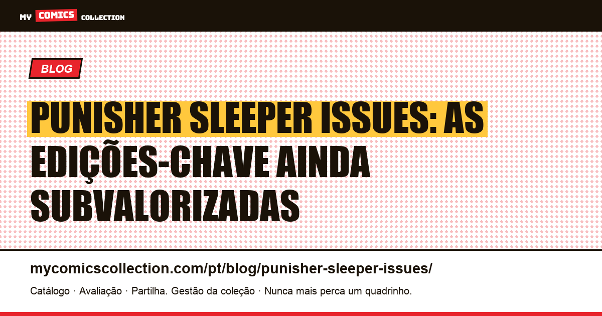 Punisher: as edições sleeper que ainda não explodiram de preço, ilustração do artigo