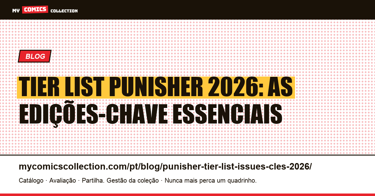 Tier List Punisher 2026: as edições-chave essenciais, ilustração do artigo