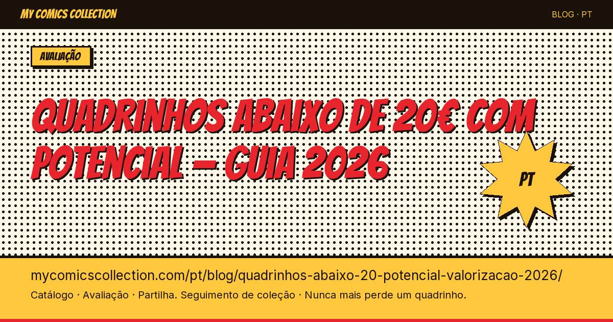 Quadrinhos abaixo de 20€ com potencial de valorização em 2026 — ilustração do artigo