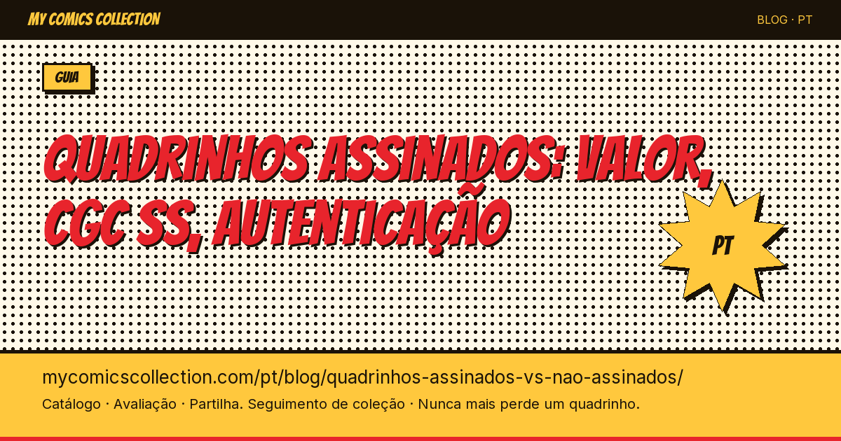 Quadrinhos assinados vs não assinados: impacto no valor — ilustração do artigo