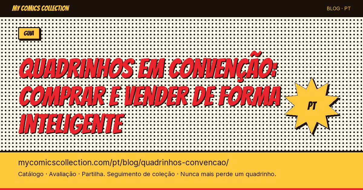 Quadrinhos em convenção: comprar e vender de forma inteligente — ilustração do artigo