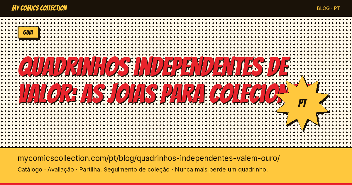 Quadrinhos independentes que valem ouro hoje — ilustração do artigo