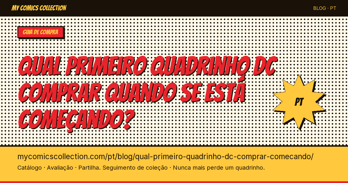 Qual primeiro quadrinho DC comprar quando se está começando? — ilustração do artigo