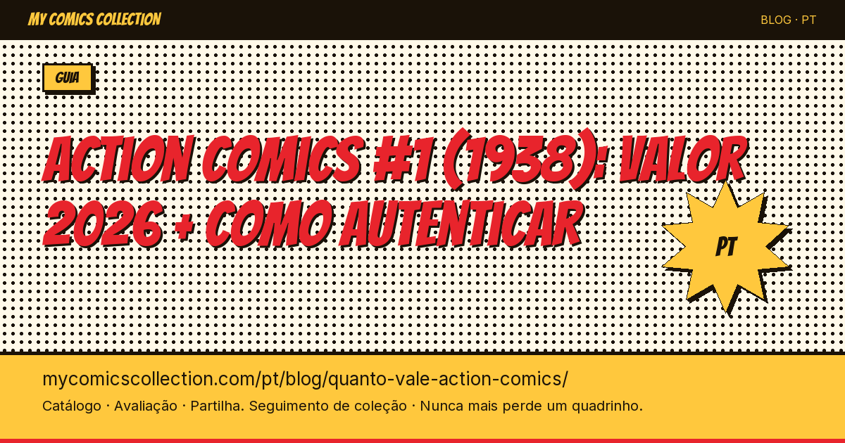 Quanto vale Action Comics #1 hoje? — ilustração do artigo