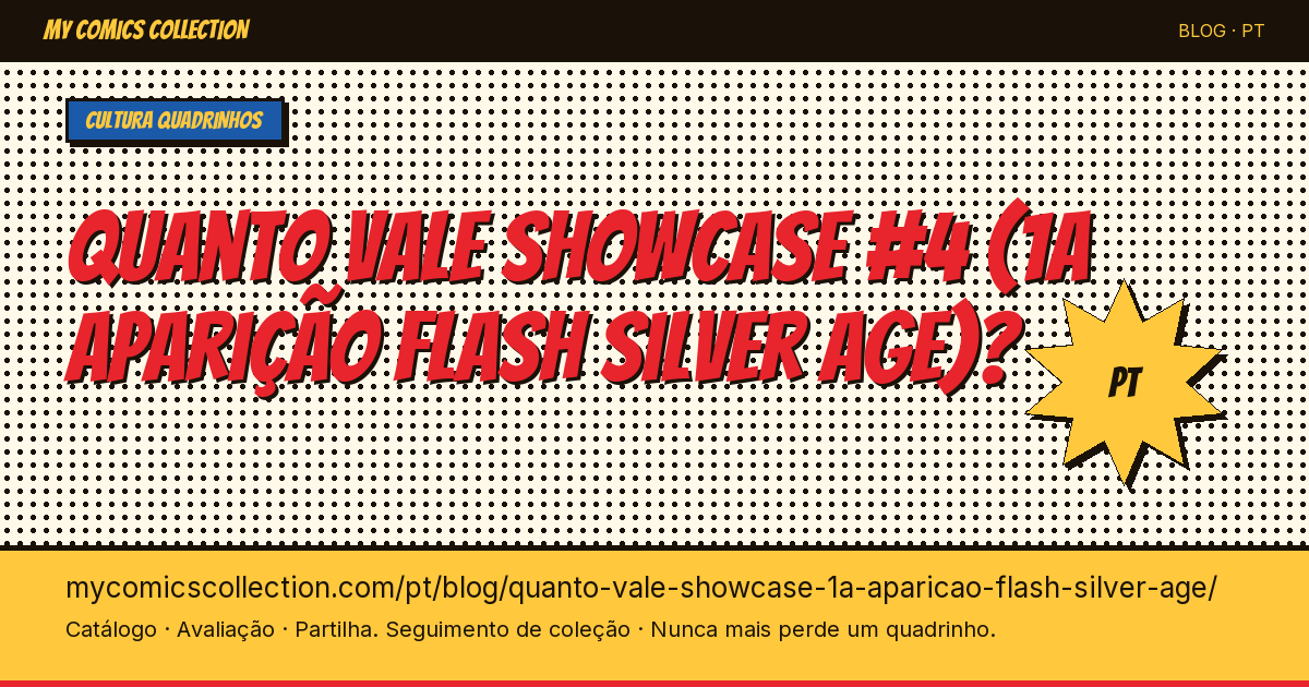 Quanto vale Showcase #4 (1ª aparição do Flash Silver Age)? — ilustração do artigo