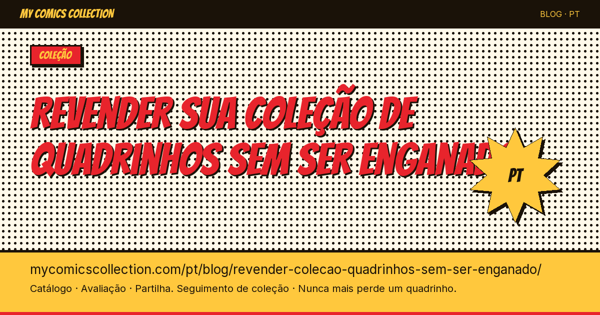 Revender sua coleção de quadrinhos sem ser enganado — ilustração do artigo