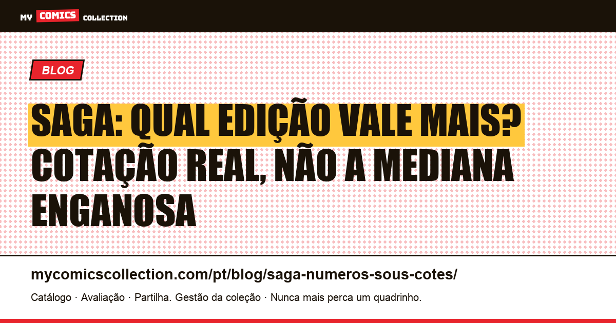 Saga: quais números valem mais e por que a mediana do eBay engana, ilustração do artigo