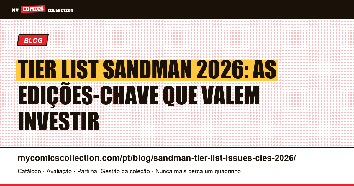 Tier List Sandman 2026: Edições-Chave e Guia de Investimento, ilustração do artigo