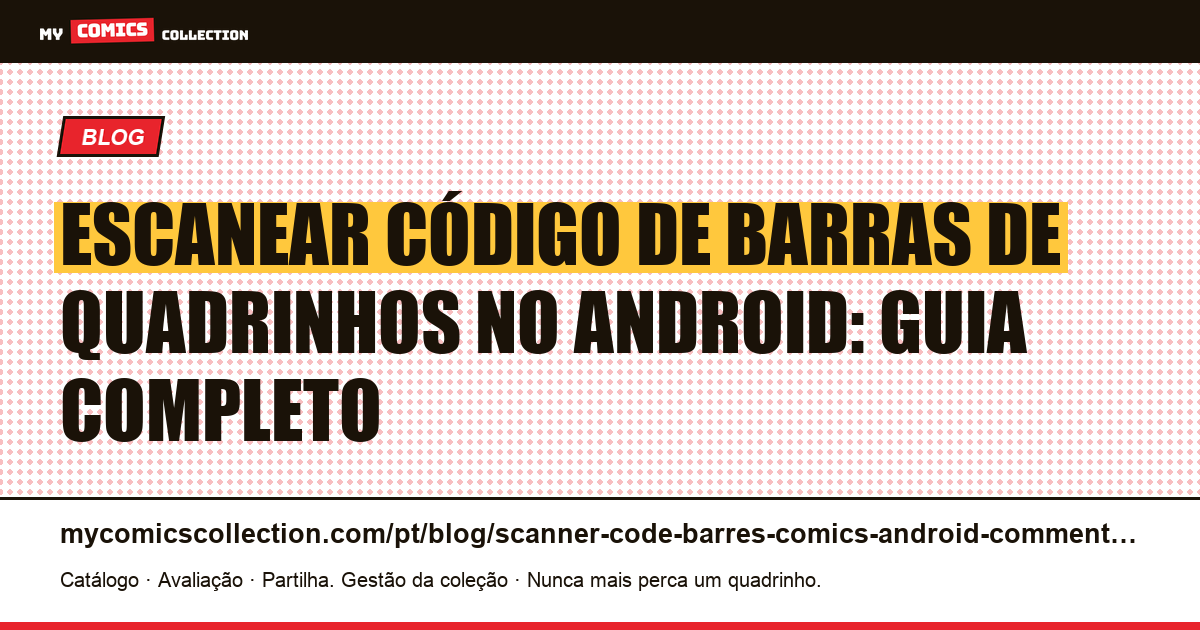 Escanear código de barras de quadrinhos no Android: como fazer, ilustração do artigo
