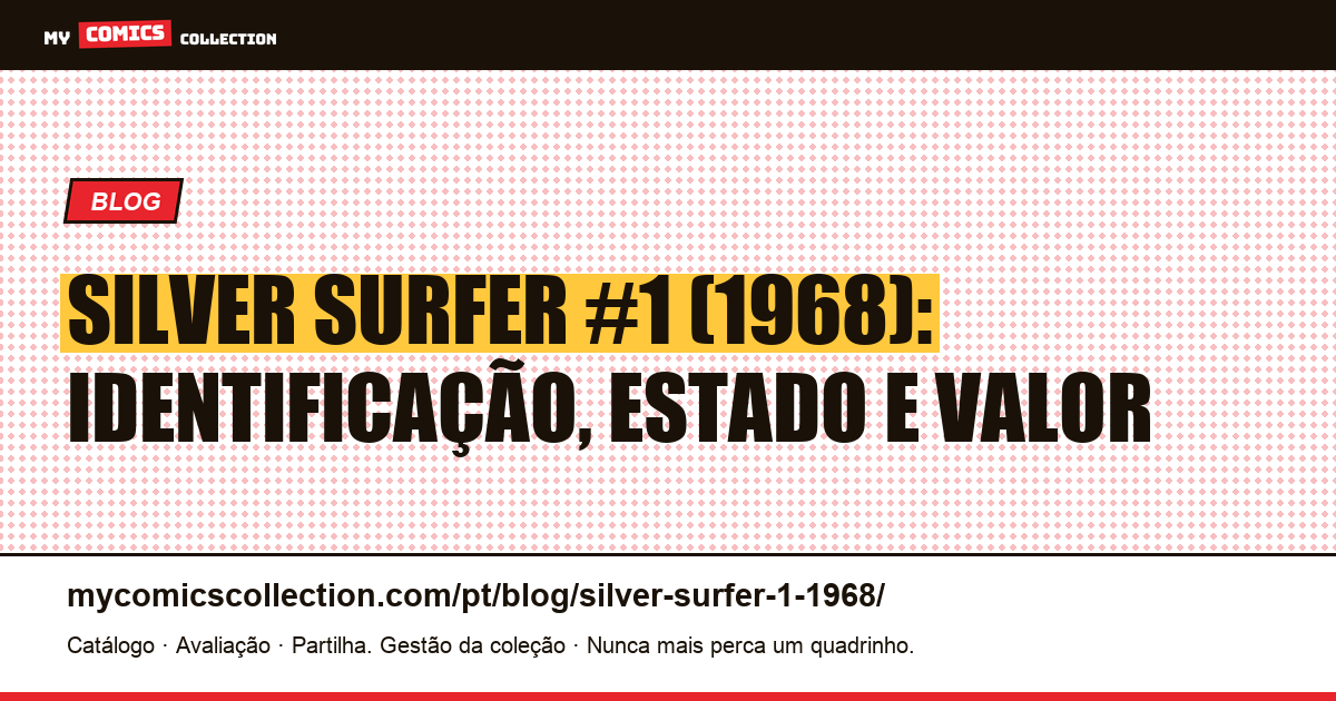 Silver Surfer #1 (1968): valor e como reconhecer, ilustração do artigo