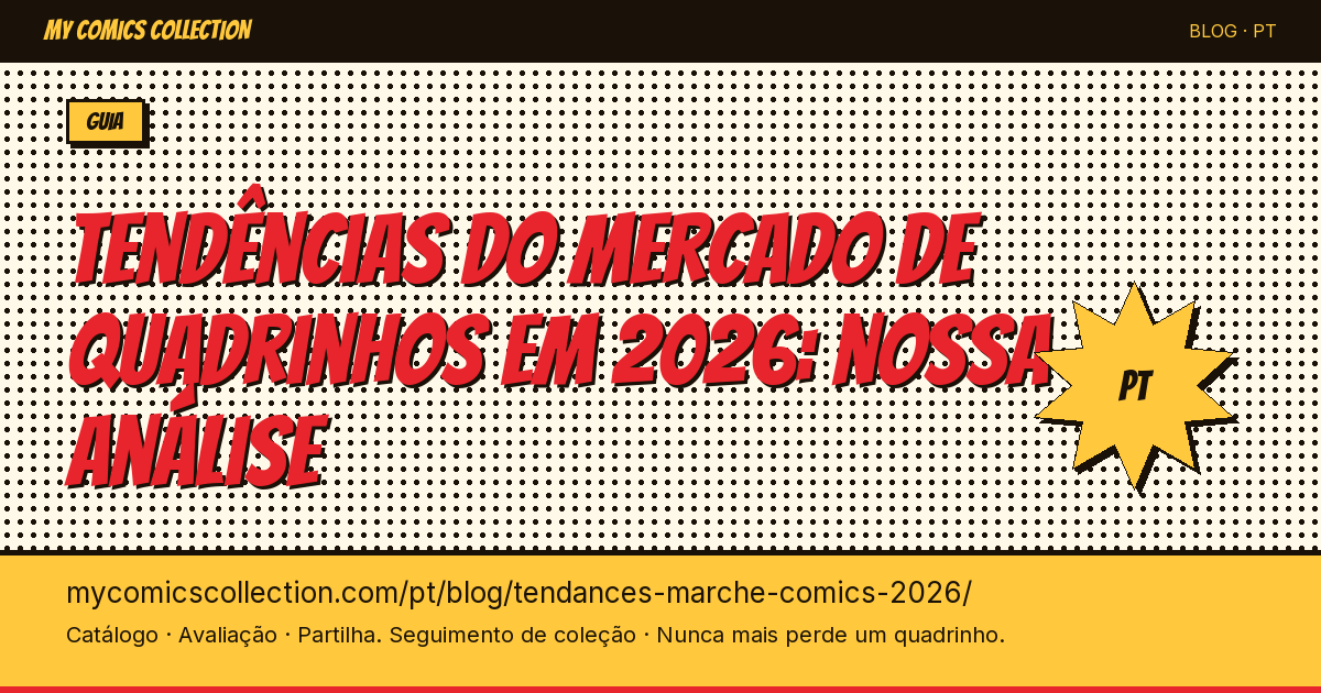 Tendances du marché comics en 2026 : notre analyse — ilustração do artigo