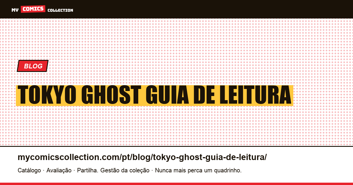 Tokyo Ghost: guia de leitura — ilustração do artigo