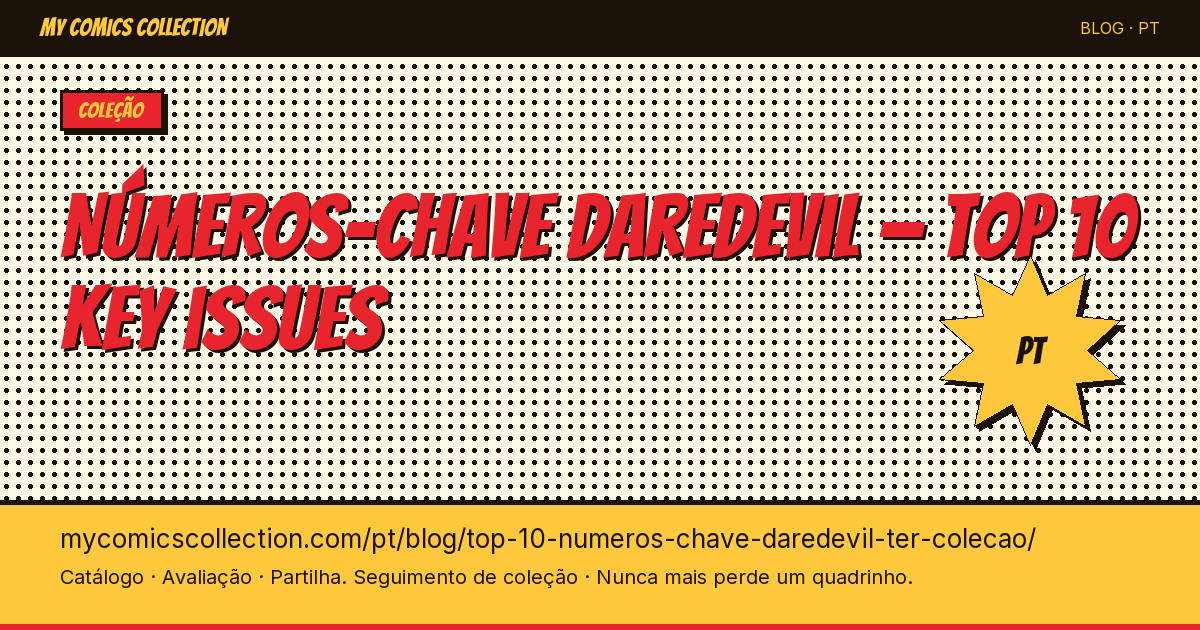 Top 10 dos números-chave Daredevil para ter na coleção — ilustração do artigo