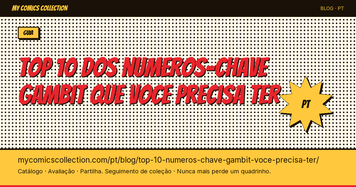 Top 10 dos numeros-chave Gambit que voce precisa ter — ilustração do artigo