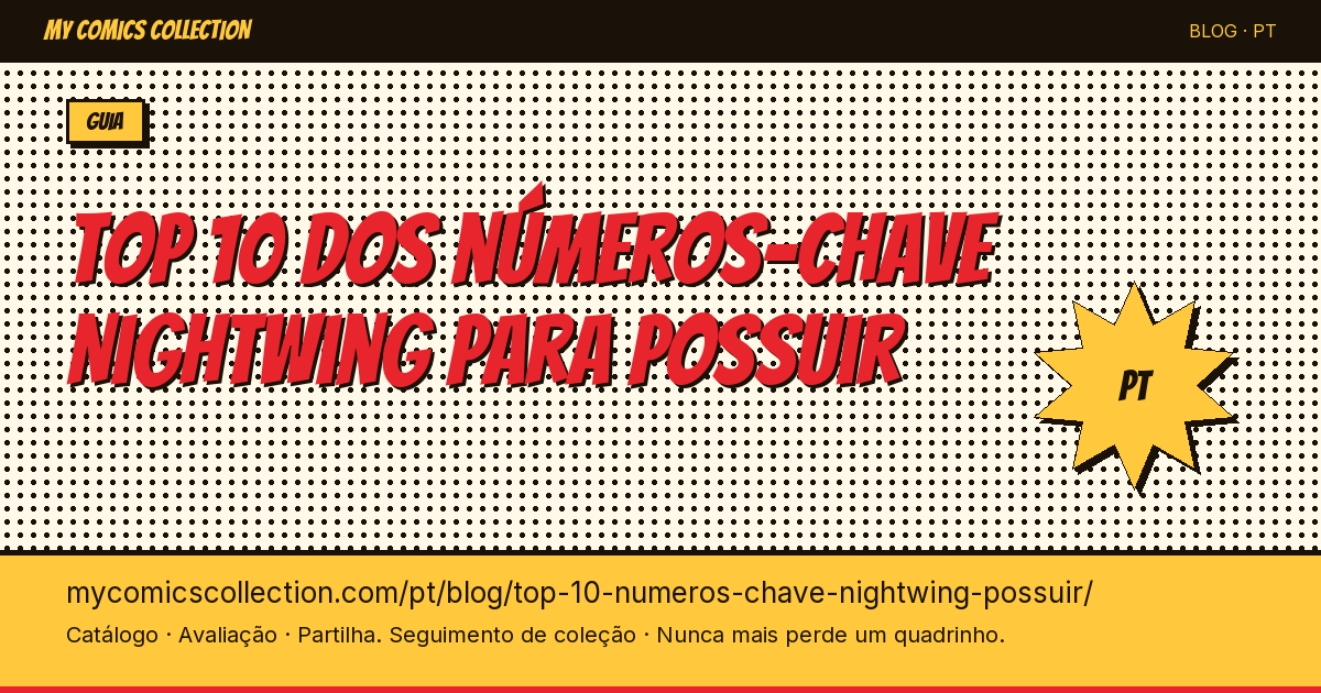 Top 10 dos números-chave Nightwing para possuir — ilustração do artigo