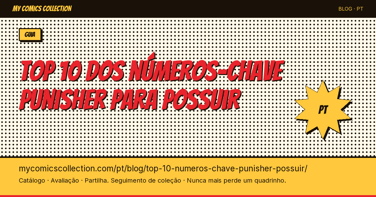 Top 10 dos números-chave Punisher para possuir — ilustração do artigo