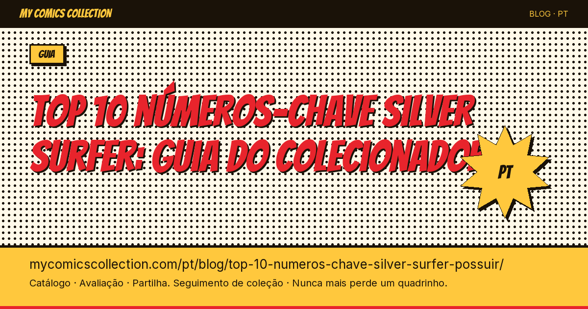 Top 10 dos números-chave Silver Surfer para possuir — ilustração do artigo