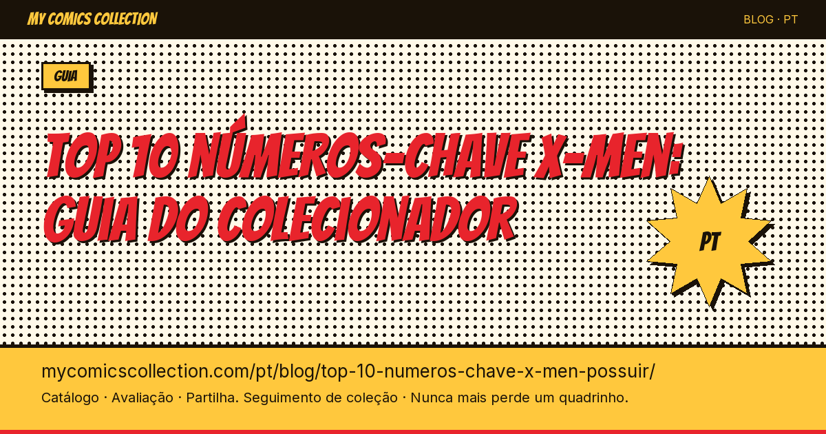 Top 10 dos números-chave X-Men para possuir — ilustração do artigo